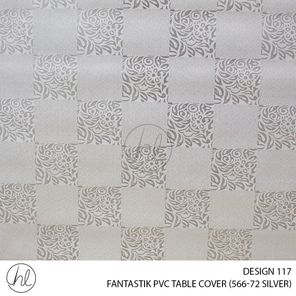 FANTASTIK PVC TABLE COVER (DESIGN 117) (140CM) (PER M) (SILVER)
