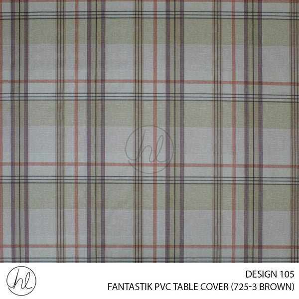FANTASTIK PVC TABLE COVER (DESIGN 105) (140CM) (PER M) (BROWN)