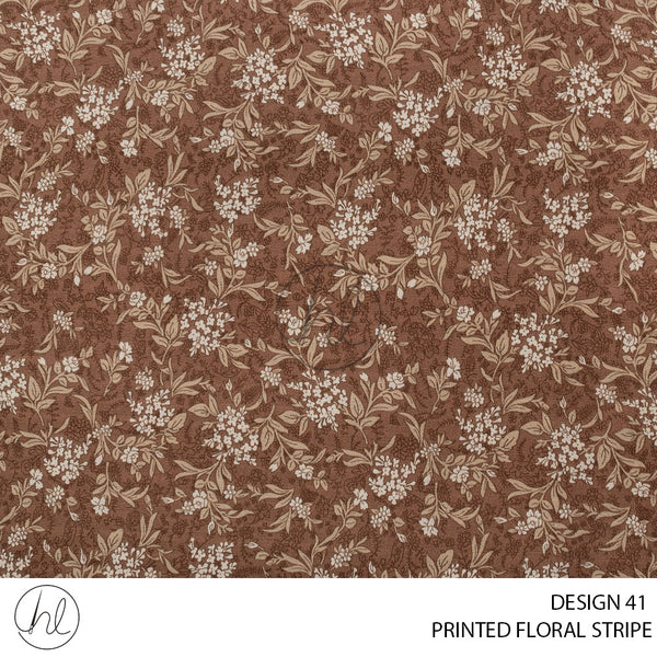 Printed Floral Stripe (51) Brown (Design 41) (150cm) Per M