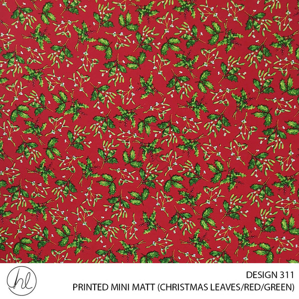 PRINTED MINI MATT (DESIGN 311) (150CM) (PER M) (CHRISTMAS LEAVES) (RED/GREEN)