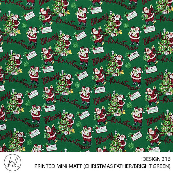 PRINTED MINI MATT (DESIGN 316) (150CM) (PER M) (CHRISTMAS FATHER) (BRIGHT GREEN)