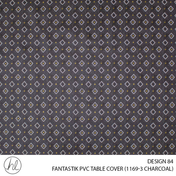 FANTASTIK PVC TABLE COVER (DESIGN 84) (140CM) (PER M) (CHARCOAL)