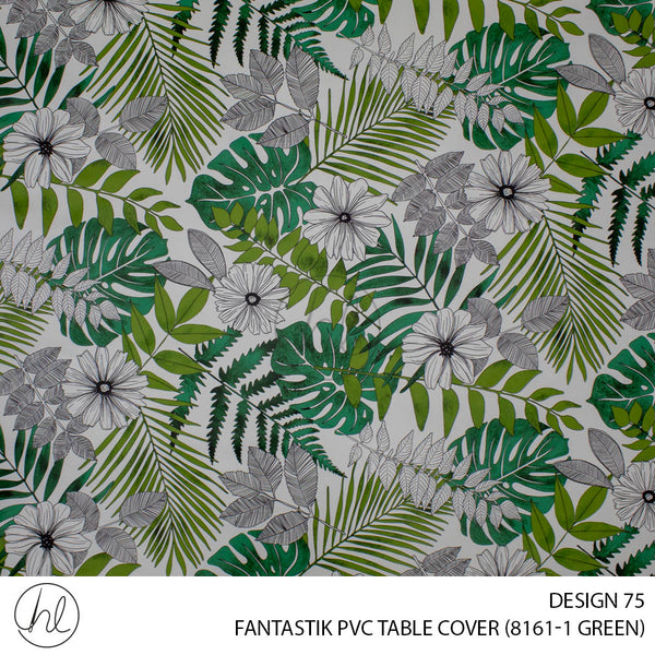 FANTASTIK PVC TABLE COVER (DESIGN 75) (140CM) (PER M) (GREEN)