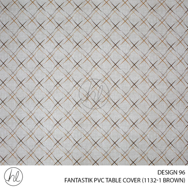 FANTASTIK PVC TABLE COVER (DESIGN 96) (140CM) (PER M) (BROWN)