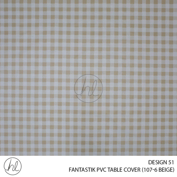 FANTASTIK PVC TABLE COVER (DESIGN 51) (140CM) (PER M) (BEIGE)