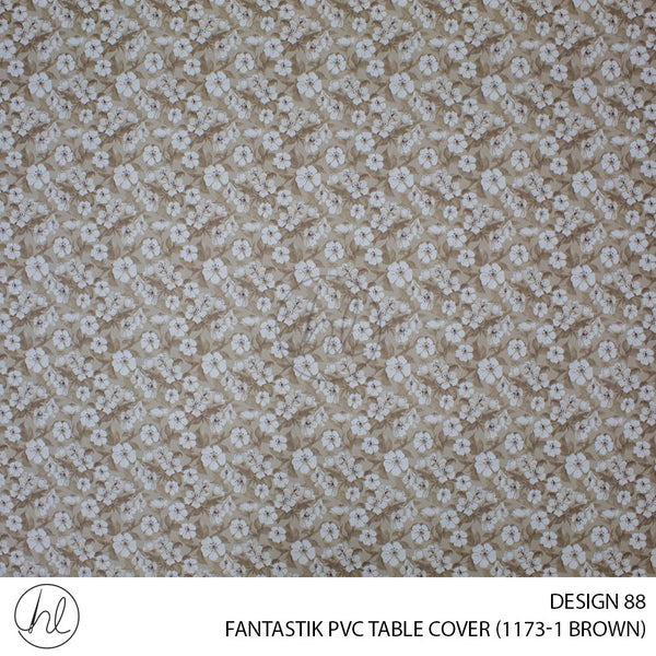 FANTASTIK PVC TABLE COVER (DESIGN 88) (140CM) (PER M) (BROWN)
