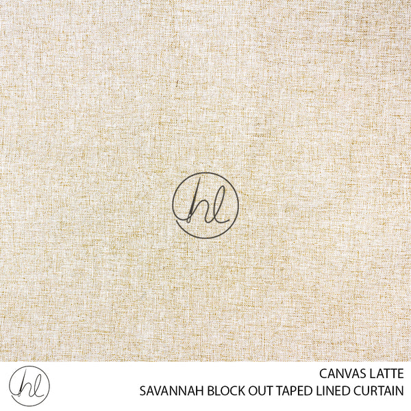 TAPED LINED READY-MADE CURTAIN (SAVANNAH BLOCK OUT) (CANVAS LATTE) (225X218CM)